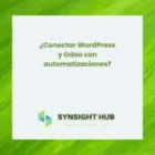 ¿Conectar WordPress y Odoo con automatizaciones?