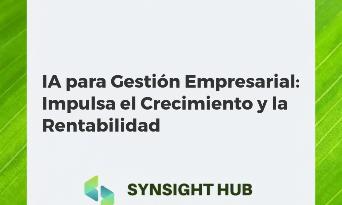 Representación de la IA integrándose en la gestión empresarial, mostrando crecimiento, eficiencia y rentabilidad a través de datos y tecnología.