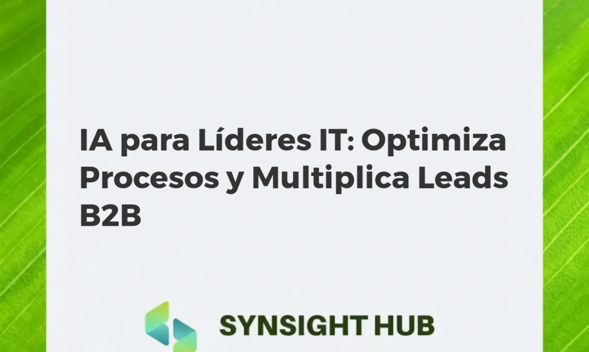 Líder IT estratégico usando IA para optimizar procesos y visualizar pipelines de leads B2B en una interfaz holográfica.