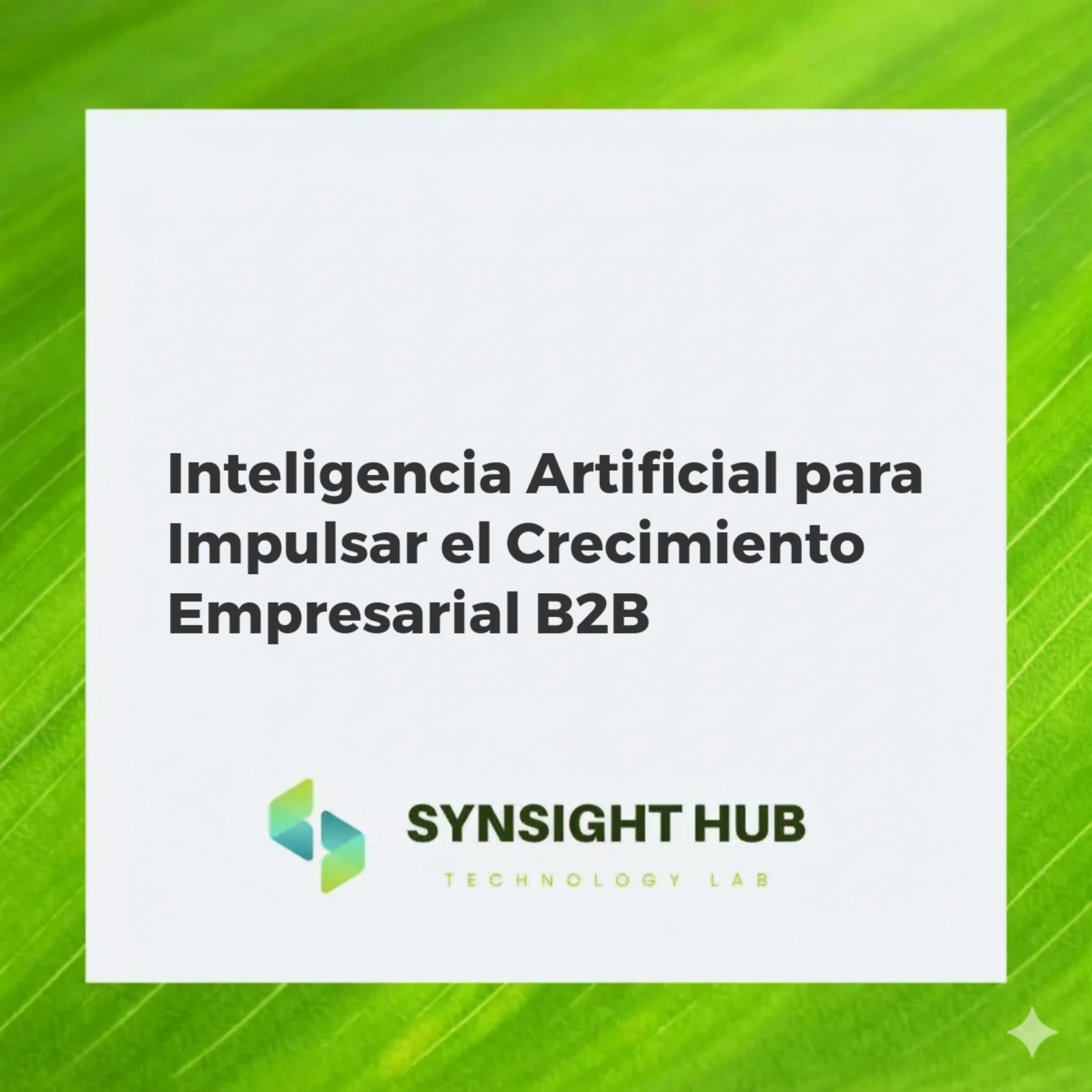 Inteligencia Artificial impulsando el crecimiento empresarial a través de la optimización de datos y procesos.