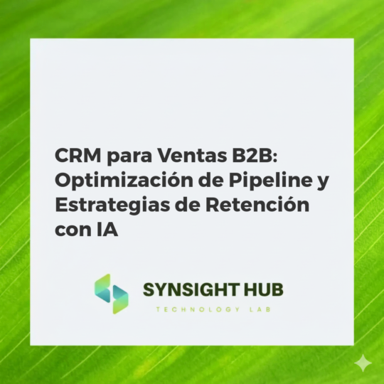 Ilustración de un ecosistema CRM moderno optimizando el pipeline de ventas B2B y la retención de clientes.