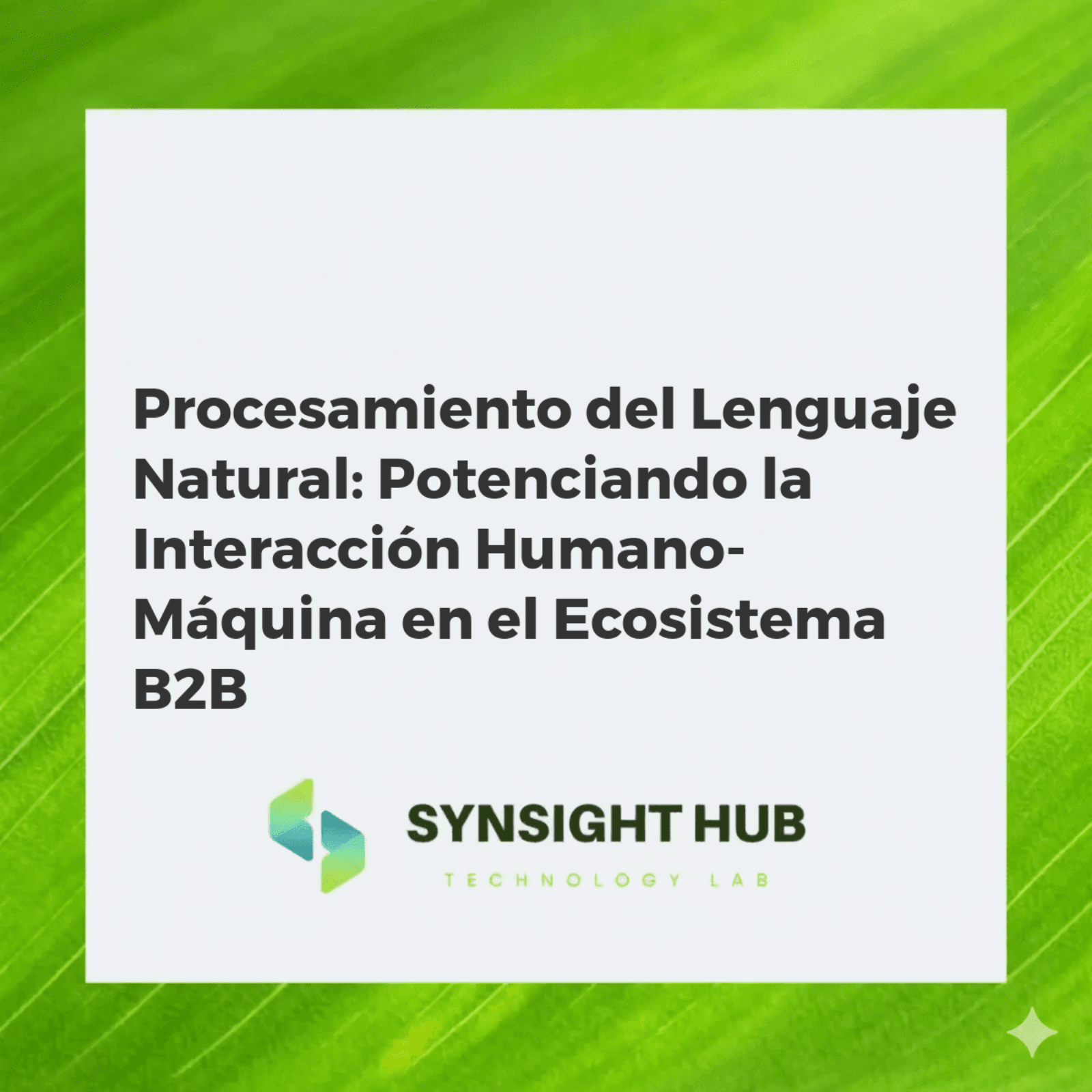 Representación de Procesamiento del Lenguaje Natural (NLP) integrando comunicación humana y automatización empresarial